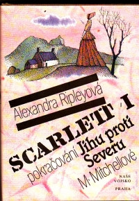 Scarlett I, II pokračování Jihu proti Severu