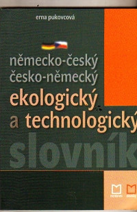 Německo- český, česko- německý ekologický a technologický slovník