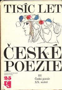 Tisíc let české poezie III., Česká poezie XX. století 