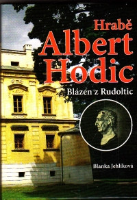 Hrabě Albert Hodic, Blázen z Rudoltic