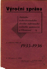 Výroční zpráva státního československého dívčího reformního reálného gymnasia v Olomouci(Za 17.školní rok)