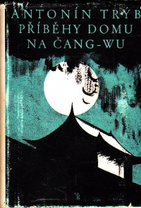Příběhy domu na Čang- Wu