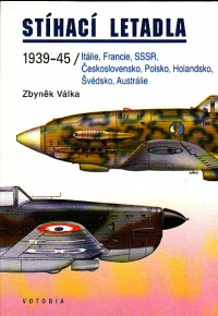 Stíhací letadla 1939 - 45
