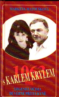 1063 dnů s Karlem Krylem (Legenda očima důvěrné přítelkyně)