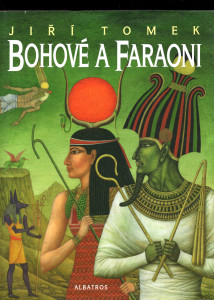 Bohové a faraoni