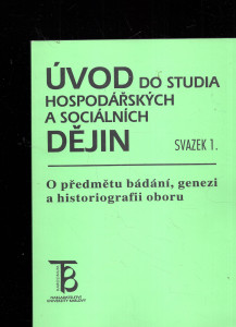 Úvod do studia hospodářských a sociálních dějin