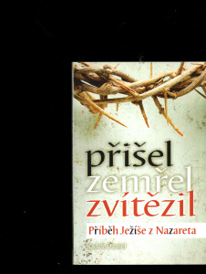 Přišel zemřel zvítězil