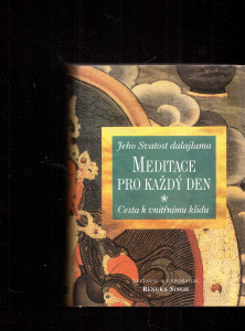 Meditace pro každý den. cesta k vnitřnímu klidu