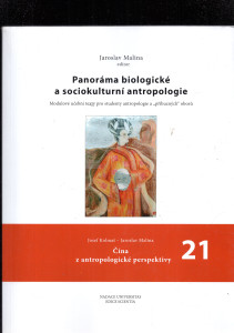 Panoráma biologické a sociokulturní antropologie 21.