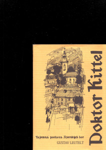 Doktor Kittel (Tajemná postava Jizerských hor)