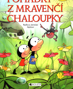 Pohádky z mravenčí chaloupky
