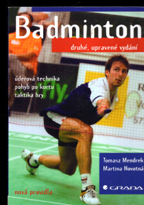 Badminton - /derová technika., Pohyb po kurtu., Taktika hry