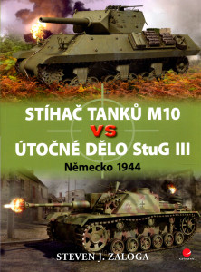 Stíhač tanků M10 VS útočné dělo Stug III Německo 1944