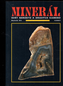 Minerál svět nerostů a drahých kamenů Ročník XV. 1/2007