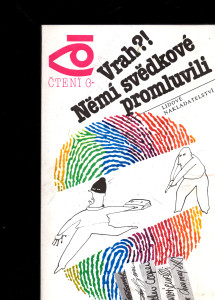 Vrah? Němí svědkové promluvili