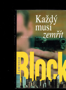 Každý musí zemřít