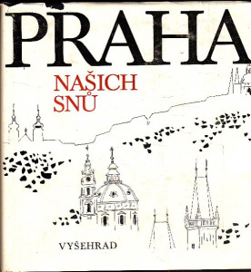 Praha našich snů