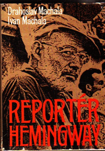 Reportér Hemingway