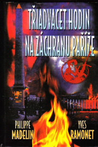 Třiadvacet hodin na záchranu Paříže