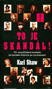 To je skandál !