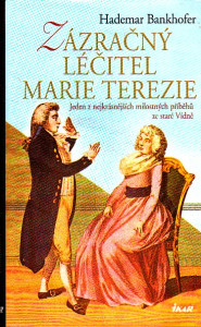 Zázračný léčitel Marie Terezie