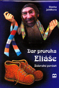 Dar proroka Eliáše - židovské pověsti
