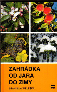 Zahrádka od jara do zimy
