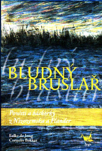 Bludný bruslař - Pověsti a báchorky z Nizozemska a Flander