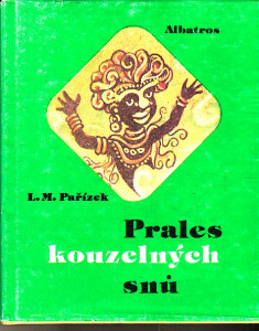 Prales kouzelných snů