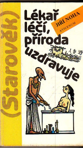 Lékař léčí, příroda uzdravuje