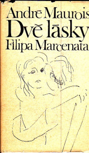 Dvě lásky Filipa Marcenata