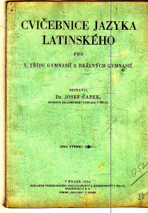 Cvičebnice jazyka latinského pro V. třídu gymnasií a reálných gymnasií