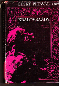 Český pitaval aneb královraždy