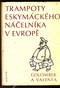 Trampoty eskymáckého náčelníka v evropě