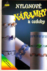 Nylonové náramky a ozdoby