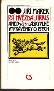 PSÍ HVĚZDA SÍRIUS aneb láskyplné vyprávěnky o psech