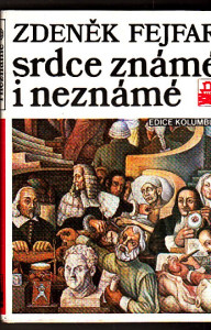 Srdce známé i neznámé