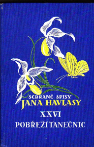 Sebrané spisy Jana Havlasy - XXVI., - Pobřeží tanečnic