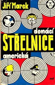 Domácí střelnice americká