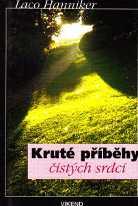 Kruté příběhy čistých srdcí