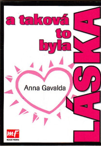 A taková to byla LÁSKA