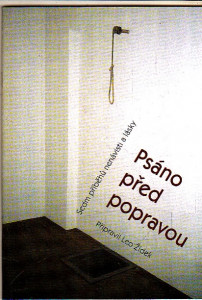 Psáno před popravou - Sedm příběhů nenávisti a lásky