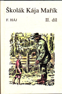 Školák Kája Mařík II. díl