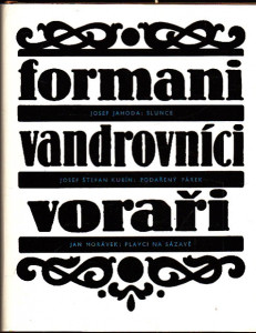 Formani, vandrovníci, voraří