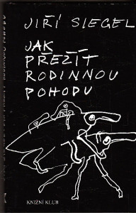 Jak přežít rodinnou pohodu