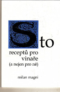 Sto receptů pro vinaře