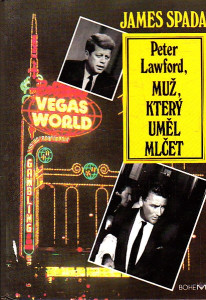 Peter Lawford, muž, který uměl mlčet