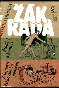 Študáci a kantoři, Z tajnosti žižkovského podsvětí