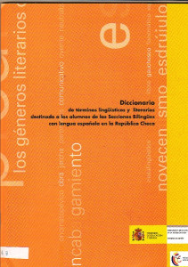 Diccionario básico de términos lingüísticos y literarios destinado a los alumnos de los últimos cursos de las secciones bilingües con lengua espaňola en la república Checa