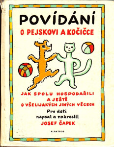 Povídání o pejskovi a kočičce - Jak spolu hospodařili a ještě o všelijakých jiných věcech